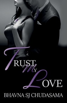 Paperback Trust My Love Book