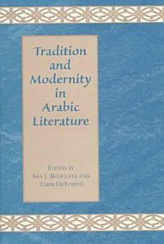 Paperback Tradition and Modernity in Arabic Literature Book