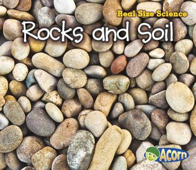 Rocks and Soil - Book  of the Real Size Science
