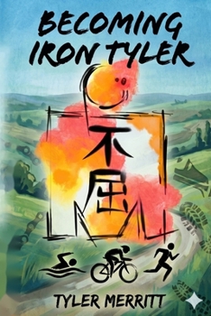 Becoming Iron Tyler