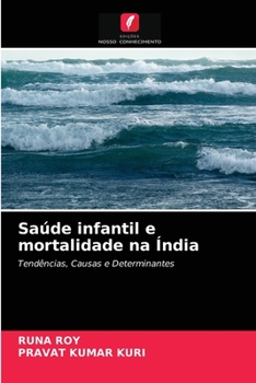 Paperback Saúde infantil e mortalidade na Índia [Portuguese] Book
