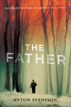 Hardcover The Father: Made in Sweden, Part I Book