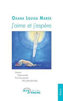 Hardcover J'Aime Et J'Espere [French] Book