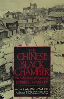 Paperback The Chinese Black Chamber an Adventure in Espionage Book