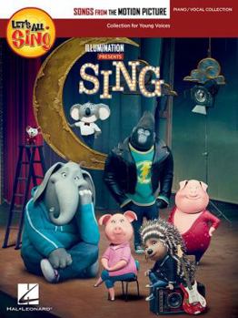 Paperback Let's All Sing Songs from the Motion Picture Sing: Collection for Young Voices Book
