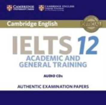 Audio CD Cambridge Ielts 12 Audio CDs (2): Authentic Examination Papers Book