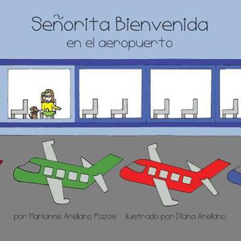 Paperback Señorita Bienvenida en el aeropuerto (Spanish Edition) [Spanish] Book