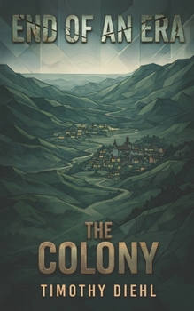 Paperback End of an Era: The Colony Book