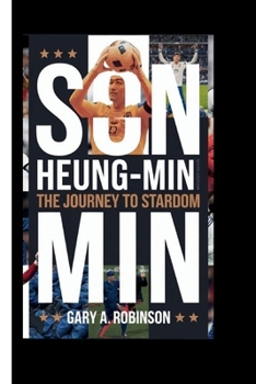 Paperback Son Heung-Min: The journey to stadom Book