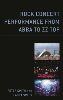 Paperback Rock Concert Performance from ABBA to ZZ Top Book