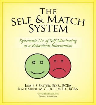 Spiral-bound The Self & Match System: Systematic Use of Self-Monitoring as a Behavioral Intervention (With Digital Forms) Book
