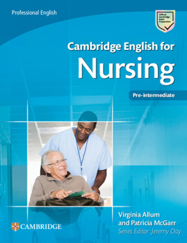 Paperback Cambridge English for Nursing Pre-Intermediate Student's Book