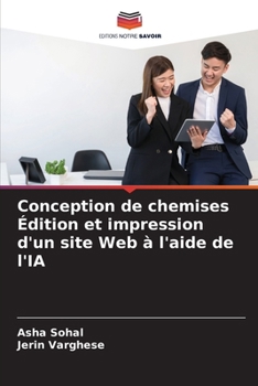 Paperback Conception de chemises Édition et impression d'un site Web à l'aide de l'IA [French] Book