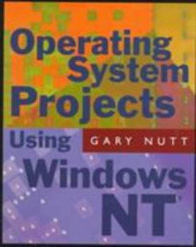 Paperback Operating System Projects Using Windows NT Book