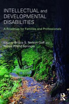 Paperback Intellectual and Developmental Disabilities: A Roadmap for Families and Professionals Book