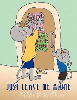 Paperback Just Leave Me Alone Book