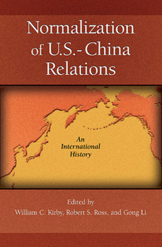 Paperback Normalization of U.S.-China Relations: An International History Book