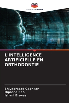 L'Intelligence Artificielle En Orthodontie (French Edition)