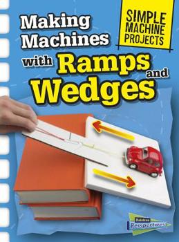 Hardcover Making Machines with Ramps and Wedges Book