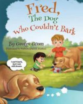 Paperback Fred, The Dog Who Couldn't Bark Book