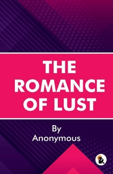Paperback The Romance of LustAnonymousPaperback EditionSasa Publishing Classic Series2026 Book