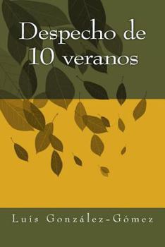 Paperback Despecho de 10 veranos [Spanish] Book