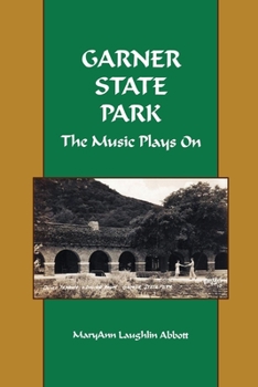 Garner State Park: The Music Plays On