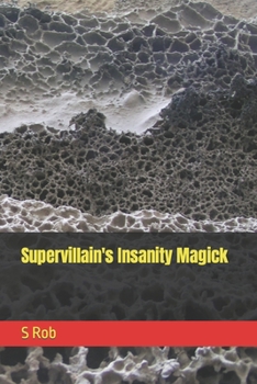 Paperback Supervillain's Insanity Magick Book