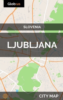 Paperback Ljubljana, Slovenia - City Map Book