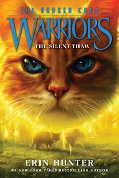 Paperback Warriors: The Broken Code #2: The Silent Thaw Book
