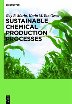 Hardcover Sustainable Chemical Production Processes Book