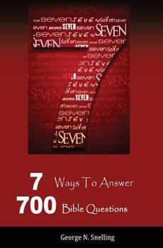 Paperback 7: 7 Ways To Answer 700 Bible Questions Book