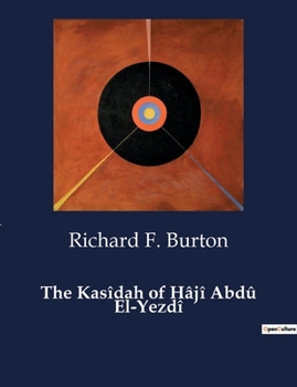 Paperback The Kasîdah of Hâjî Abdû El-Yezdî Book