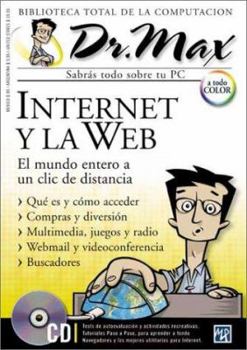 Paperback Internet y la Web con CD-ROM: Dr. Max, en Espanol / Spanish (Spanish Edition) [Spanish] Book