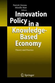 Hardcover Innovation Policy in a Knowledge-Based Economy: Theory and Practice Book