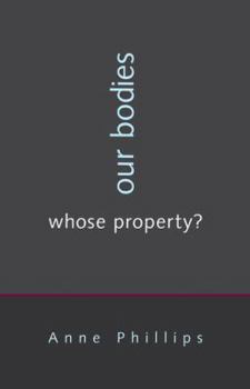 Hardcover Our Bodies, Whose Property? Book
