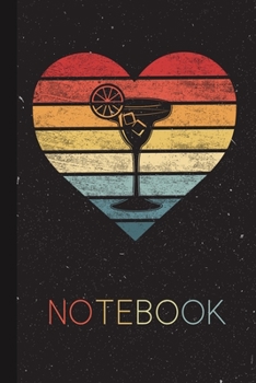 Notebook: Margarita Lover Gifts Retro Sunset Glass Fiesta Blank Lined Notebook for Drinking Lover Cute Idea for Men Women Present Thanksgiving/Birthday Party Journal for Her Him Cute Drinkers Gifts