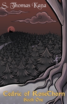 Paperback Cedric of RoseThorn: Book One Book