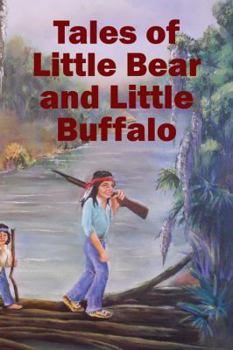 Paperback Tales of Little Bear and Little Buffalo Book