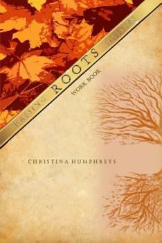 Paperback Roots Workbook (Raising Daisies) (Volume 1) Book
