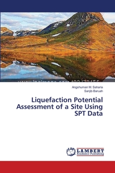 Paperback Liquefaction Potential Assessment of a Site Using SPT Data Book
