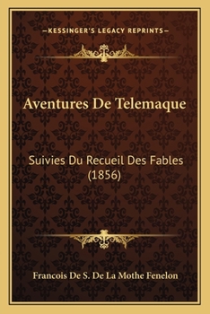Paperback Aventures De Telemaque: Suivies Du Recueil Des Fables (1856) [French] Book