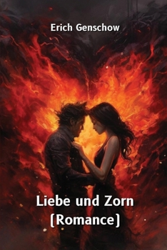 Paperback Liebe und Zorn (Romance) [German] Book