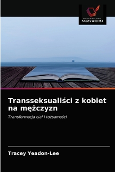 Paperback Transseksuali&#347;ci z kobiet na m&#281;&#380;czyzn [Polish] Book