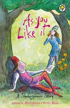 Paperback As You Like It. Retold by Andrew Matthews Book