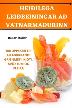 Paperback Heiðilega Leiðbeiningar Að Vatnarmaðurinn [Icelandic] Book