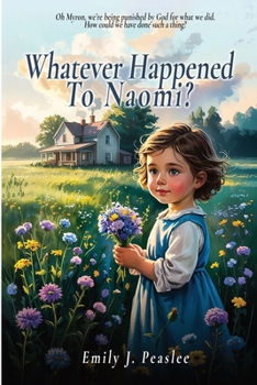 Paperback Whatever Happened To Naomi? Book