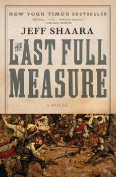 Paperback The Last Full Measure: A Novel of the Civil War Book