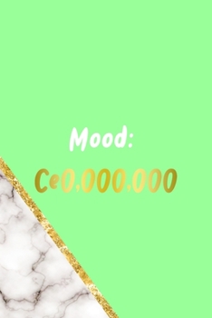 Paperback Mood: Ce0,000,000: All Purpose 6x9 Blank Lined Notebook Journal Way Better Than A Card Trendy Unique Gift Neon Marmol Girl B Book