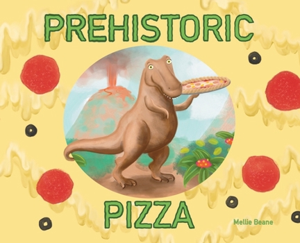 Hardcover Prehistoric Pizza Book